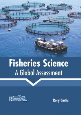 Fisheries Science: A Global Assessment