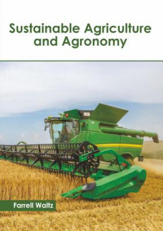 Sustainable Agriculture and Agronomy