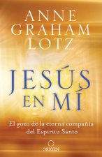 Jesús En Mí El Gozo de la Eterna Compa?ía del Espíritu Santo / Jesus in Me