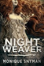 The Night Weaver: Volume 1