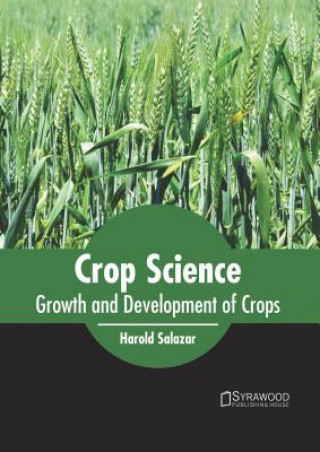 Crop Science: Growth and Development of Crops