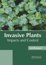 Invasive Plants: Impacts and Control