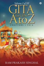 GITA for Gen A to Z: Volume I of III