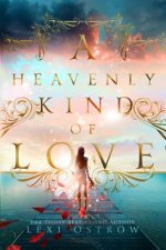 A Heavenly Kind of Love