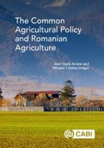 Common Agricultural Policy and Romanian Agriculture