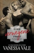 Eine verwegene Frau
