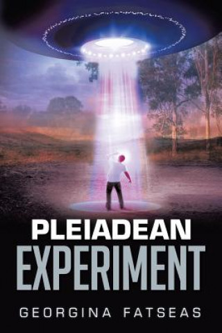 Pleiadean Experiment