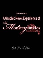 Graphic Novel Experience of The Monsterjunkies