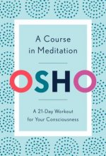 Course in Meditation