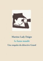 haras maudit