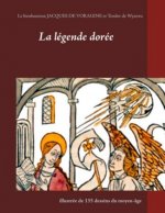 La légende dorée illustrée de 135 dessins du moyen-âge