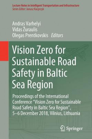 Vision Zero for Sustainable Road Safety in Baltic Sea Region