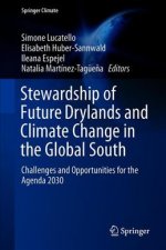 Stewardship of Future Drylands and Climate Change in the Global South
