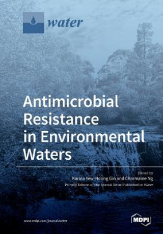 Antimicrobial Resistance in Environmental Waters
