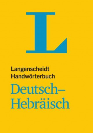 Langenscheidt Handwörterbuch Deutsch-Hebräisch - für Schule, Studium und Beruf