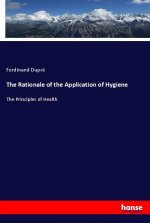 The Rationale of the Application of Hygiene