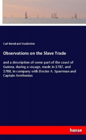 Observations on the Slave Trade