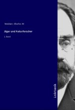 Jäger und Naturforscher