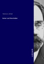 Kaiser und Revolution