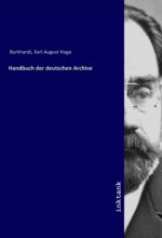 Handbuch der deutschen Archive