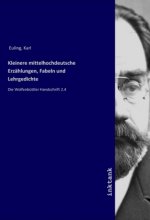 Kleinere mittelhochdeutsche Erzählungen, Fabeln und Lehrgedichte