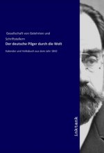 Der deutsche Pilger durch die Welt