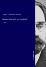 Bignons Geschichte von Frankreich