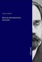 Abriss der althochdeutschen Grammatik