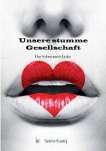 Unsere stumme Gesellschaft
