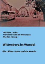Wittenberg im Wandel