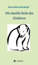 Die dunkle Seite des Eisbären