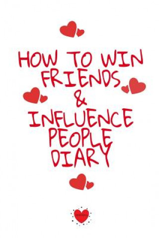How To Win Friends And Influence People Agenda