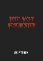 Tote Nacht Geschichten