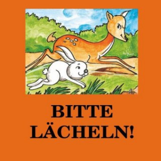 Bitte lächeln!