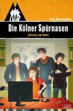 Die Kölner Spürnasen: Stress im Netz