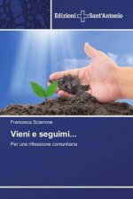 Vieni e seguimi...
