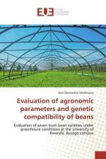 Evaluation of agronomic parameters and genetic compatibility of beans