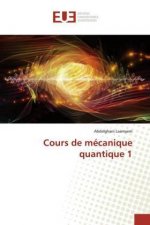 Cours de mecanique quantique 1