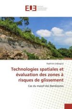 Technologies spatiales et evaluation des zones a risques de glissement