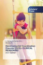 Developmental Coordination Disorder (DCD)- CLINICAL REASONING