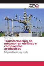 Transformacion de metanol en olefinas y compuestos aromaticos