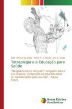 Tetraplegia e a Educaç?o para Saúde