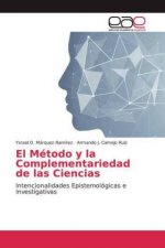 El Método y la Complementariedad de las Ciencias