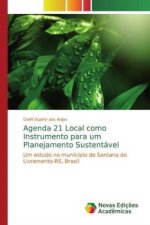 Agenda 21 Local como Instrumento para um Planejamento Sustentável