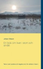 En bok om livet i stort och smatt