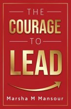 Courage to Lead
