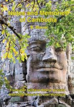 Notes and Memories of Cambodia