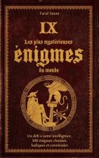 Les plus mysterieuses enigmes du monde