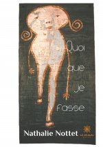 Quoi que je fasse