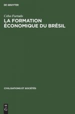 La Formation Economique Du Bresil